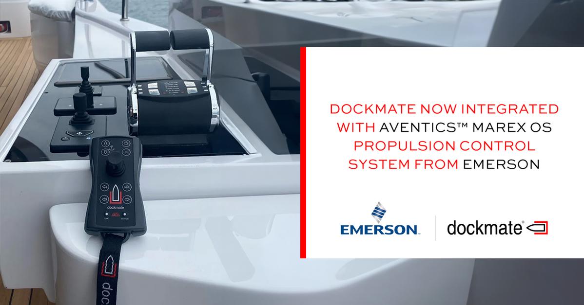 Dockmate now integrated with Aventics™ Marex OS Propulsion control system from emerson